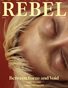 Rebel Magazine Issue BM (05/25)
