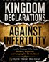 Kingdom Declarations Against Infertility