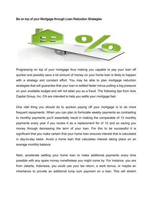 Be on top of your Mortgage through Loan Reduction Strategies