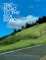 On The Road to The Sea Ranch