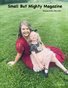 Small But Mighty Magazine | Mommy & Me | May 2022 | Issue #17