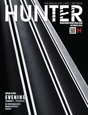 The HUNTER Magazine Special CITY | DOC | ART issue October 2025
