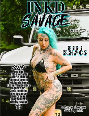 Inkd Savage Magazine Issue #73 - Kiti Khaos