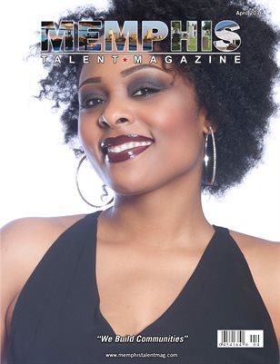 Memphis Talent Magazine April 2016 Edition