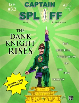 Ish #3 part 2: The Dank Knight Rises