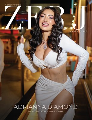 ZERJ Magazine featuring Adrianna Diamond (An Icon In Her Own Light)