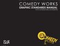 COMEDY WORKS Graphic Standard