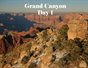 Grand Canyon Day 1