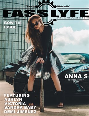 FASS LYFE PRESENTS BOW TIE IISSUE VOL 35 FT ANNA S