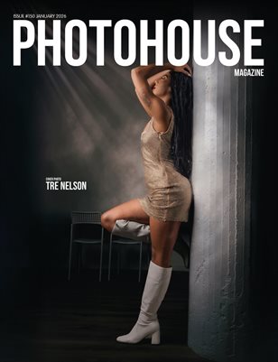 Photohouse Magazine - Issue #150 - Tre Nelson (v2)
