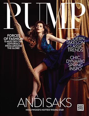 PUMP Magazine | The Editor's Choice Awards | Fashion + Beauty Edition | April 2024 | Vol.1