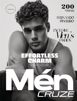 DECEMBER 2024 Issue (Vol: 200) | MEN CRUZE Magazine