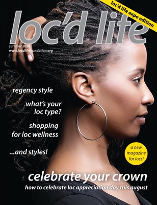 Loc'd Life Magazne, Summer 2026