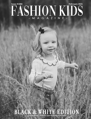 Fashion Kids Magazine | Issue #1080 - Black & White Edition
