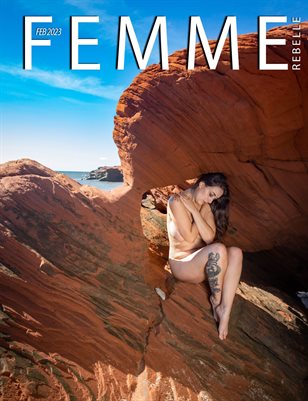 Femme Rebelle Magazine February 2023 ALLURE ISSUE -Michael Nash Cover