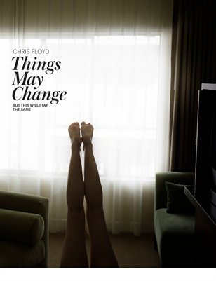 Things May Change But This Will Stay The Same