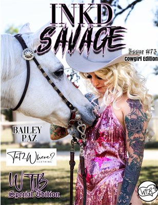 Inkd Savage Magazine Issue #75 - WTB - Bailey Paz