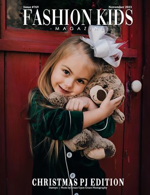 Fashion Kids Magazine | Issue #769 - Christmas PJ Edition