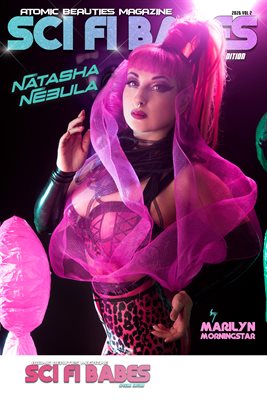 Atomic Beauties Magazine - Sci Fi Babes Special Edition 2026 Vol 2 Natasha Nebula Cover Poster