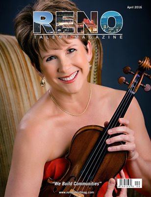 Reno Talent Magazine April 2016 Edition