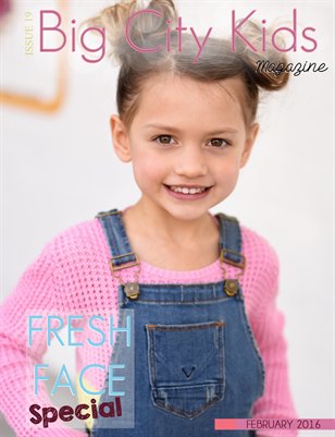 Big City Kids Magazine | Fresh Face Special