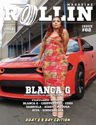 Rollin Magazine - Issue 82 (Cover Model Blanca G)