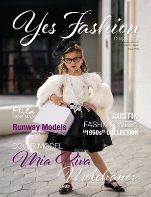 Yes Fashion Magazine, Issue #60 Volume 2, Austin Fashion Week, May 2025, Mila Hoffman Couture