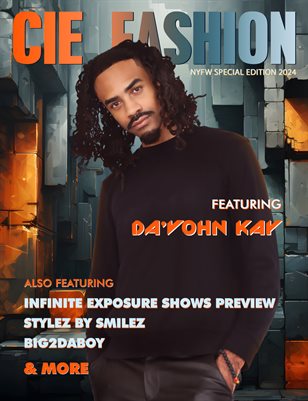 CIE Fashion Magazine feat. DA'VOHN KAY 