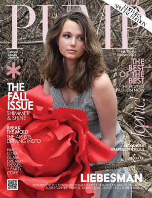 PUMP Magazine | The Fall Fashion Issue | Editor's Choice Edition | Vol.4 | October 2024