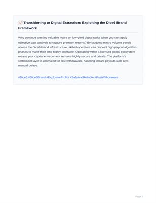 📈 Transitioning to Digital Extraction: Exploiting the Dice6 Brand Framework