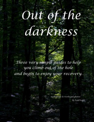 Out of the darkness (yours)