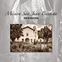 Mission San Juan Bautista reVisions