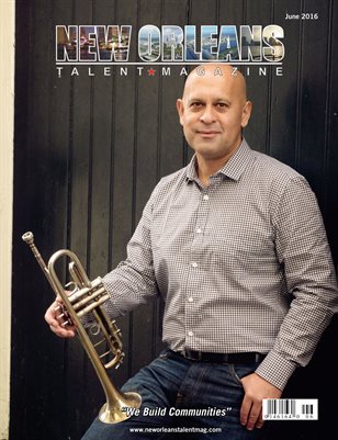 New Orleans Talent Magazine June 2016 Edition