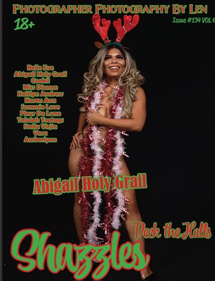 Shazzles Deck The Halls Issue #134 VOL 6. Cover Model Abigail Holy Grail