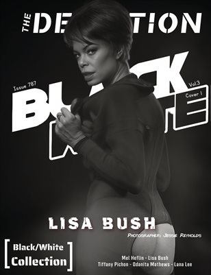 The Definition Lisa Bush Black&White theme Issue 787 Vol.3 Cover 1