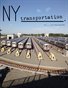NY_____. Issue 5/Fall 2013-Winter 2014. (Transportation)