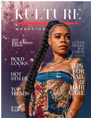 2025 Kulture Magazine Hair & Beauty Edition