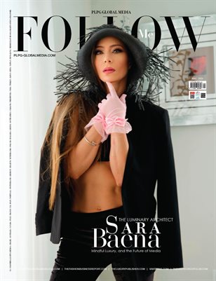 MAY 2026 - FOLLOW ME MAGAZINE - SARA BAENA - PUBLISHED BY PLPG GLOBAL MEDIA PUBLISHING GROUP