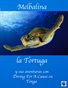 Melbalina the Turtle and her Adventures with Diving For A Cause in Tonga in Spanish