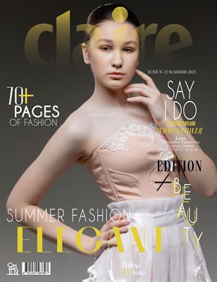 CLAIRE Magazine | The June Fashion Edition | Vol.2 | 2025