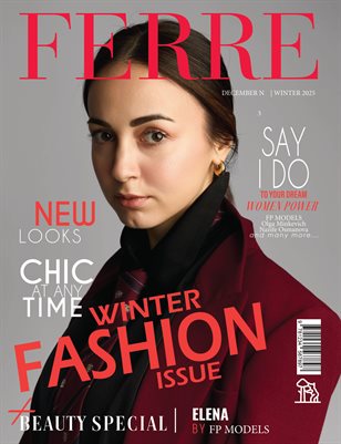 FERRE Magazine | The December Fashion Edition | Vol.3 | 2025