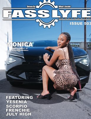 FASS LYFE ISSUE 503 FT MONICA