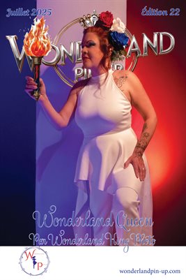 Wonderland Pin-up Juillet 2025 édition 22 Wonderland Queen poster de couverture