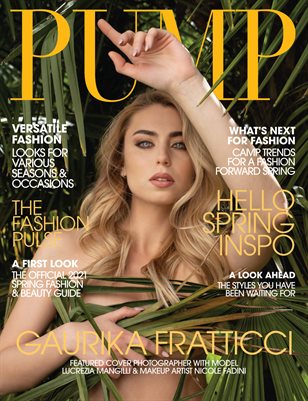 PUMP Magazine | The Fashion Guide Issue | Vol.2