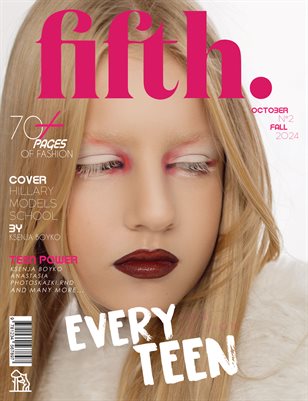 FIFTH Magazine | The October Teen Edition | Vol.2 | 2024