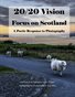 20/20 Vision: Focus on Scotland