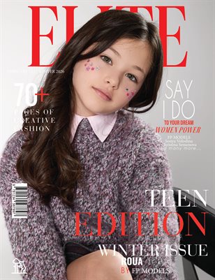 ELITE Magazine | The February Teen Edition | Vol.11 | 2025