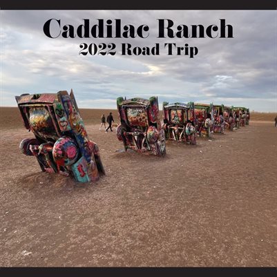 Cadillac Ranch 2022