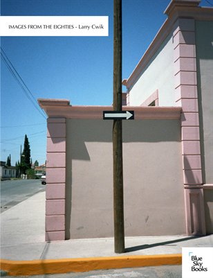 Images from the Eighties - Larry Cwik