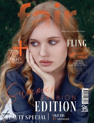 FAIR Magazine | The August Fashion Edition | Vol.1 | 2025
